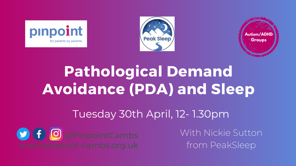 Pathological Demand Avoidance (PDA) & Sleep. 30th April 2024 12pm to 1.30pm. Nickie Sutton Peak Sleep. Pinpoint logo. Peak Sleep logo. Pinpoint website